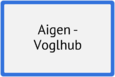  Aigen - Voglhub